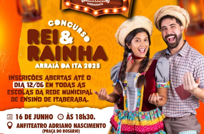 Itaberaba abre inscrições para o Concurso de Rei e Rainha do São João 2025